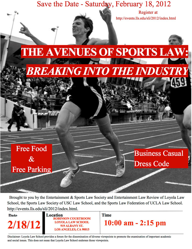 The Avenues of Sports Law: Breaking Into the Industry - February 18, 2012