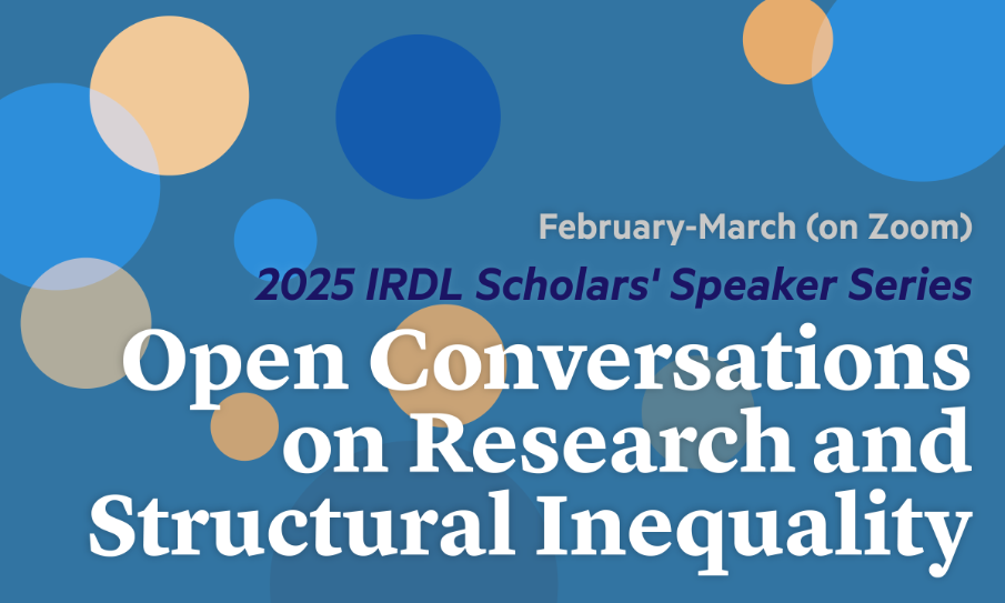 2025 IRDL Scholar’s Speaker Series