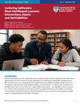 Centering California’s Black Multilingual Learners: Intersections, Equity, and (In)Visibilities