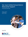 San Juan Unified School District Newcomer Support: Promising Practices