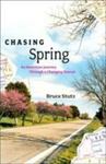 Chasing Spring by Bruce Stutz