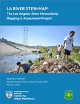 LA RIVER STEW-MAP: The Los Angeles River Stewardship Mapping & Assessment Project by Michele Romolini and Alyssa Thomas