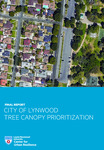 City of Lynwood Tree Canopy Prioritization by Michele Romolini