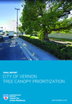 City of Vernon Tree Canopy Prioritization by Center for Urban Resilience, TreePeople, and Gateway Cities Council of Governments