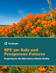 SPF 50: Safe and Prosperous Futures Preparing for the Mid-century Climate Reality