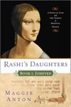 Rashi's Daughters, Book I: Joheved: A Novel of Love and the Talmud in Medieval France
