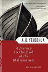 A Journey to the End of the Millennium - A Novel of the Middle Ages by Abraham B. Yehoshua