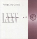75th Annual Commencement by Loyola Law School Los Angeles