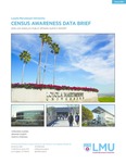 Census Awareness Data Brief by Fernando J. Guerra, Brianne Gilbert, and Mariya Vizireanu