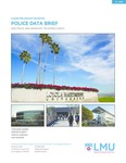 2020 Police and Community Relations Survey Data Brief by Fernando J. Guerra, Brianne Gilbert, Mariya Vizireanu, and Max Dunsker