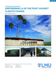 Empowering LA in the Fight Against Climate Change by Thomas and Dorothy Leavey Center for the Study of Los Angeles