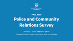 Police and Community Relations Survey by Fernando J. Guerra and Brianne Gilbert