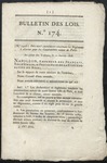 Bulletin Des Lois. N ̊ 174. (1808) 1
